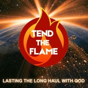Tend The Flame