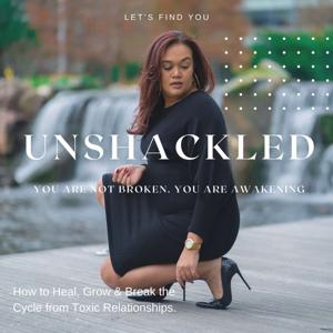 Unshackled