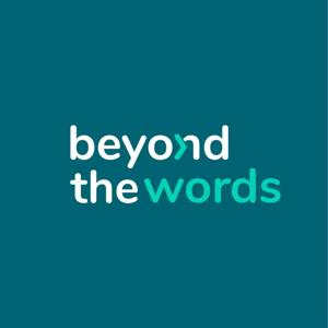 Beyond The Words