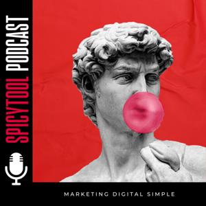 Spicytool Podcast - Marketing e Inteligencia Artificial