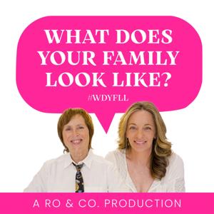 What Does Your Family Look Like? - a Ro & Co. Production