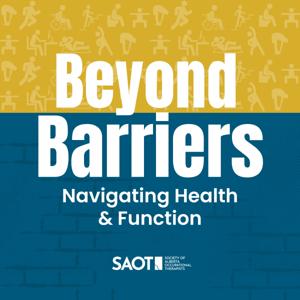 Beyond Barriers: An Occupational Therapy Podcast