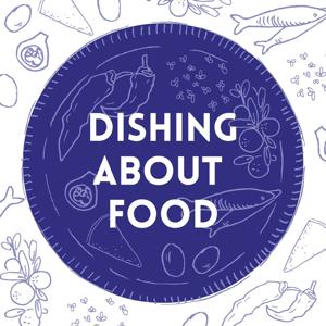 Dishing About Food