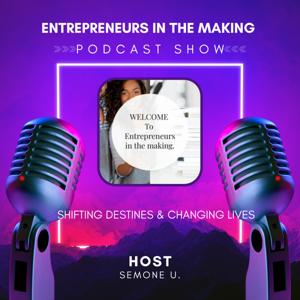 Entrepreneurs In The Making