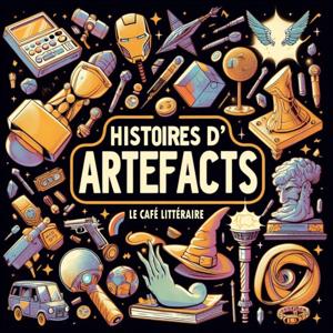 Histoires d'Artefacts