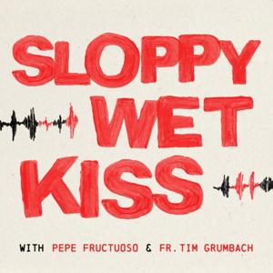 Sloppy Wet Kiss