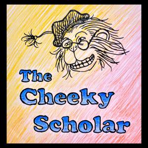 The Cheeky Scholar