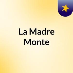 La Madre Monte