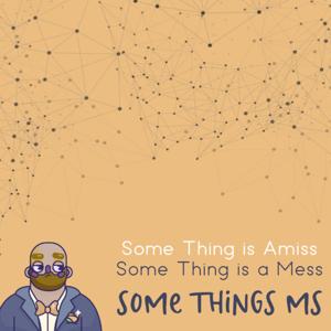 Some Things MS