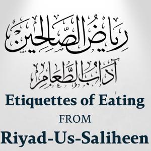 Etiquettes of Eating - Riyad Us Saliheen