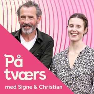 På Tværs - med Signe og Christian