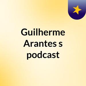 Guilherme Arantes's podcast
