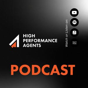 High Performance Agents Podcast