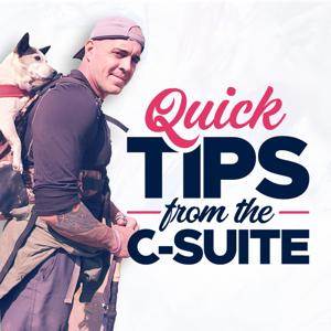 Quick Tips From the C-Suite