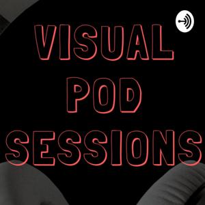 Visual Pod Sessions