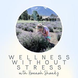 Wellness Without Stress