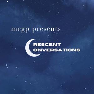 MCGP: Crescent Conversations