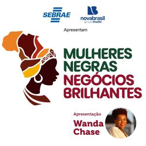 Mulheres Negras, Negócios Brilhantes