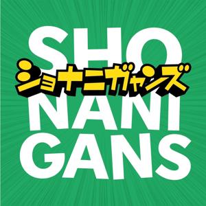 Shonanigans