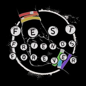 Fest Friends Forever