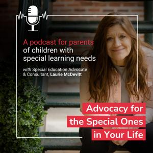 Advocacy for the Special Ones in Your Life
