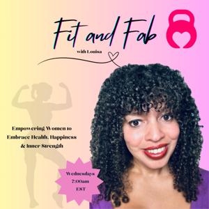 Fit & Fab with Louisa