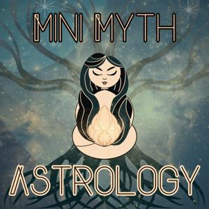 Mini Myth Astrology