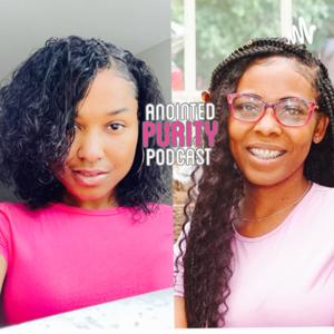 Anointed Purity Podcast