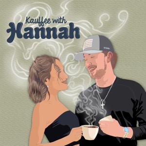 Kauffee with Hannah