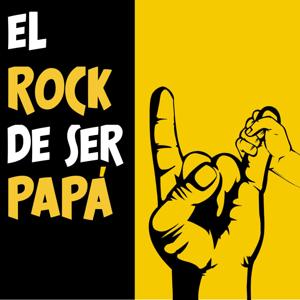 El Rock de ser Papá