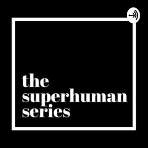 Superhuman : The Journey Begins