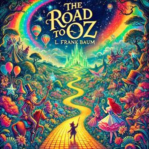 The Road to Oz - L. Frank Baum