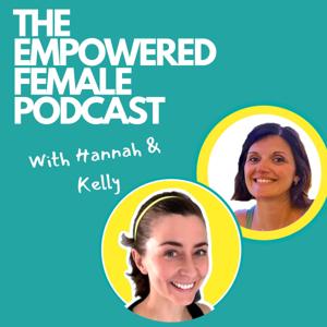 The Empowered Female Podcast