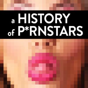 a History of P*rnstars