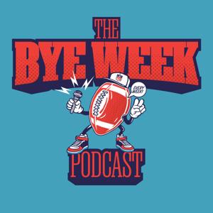 The Bye Week Podcast