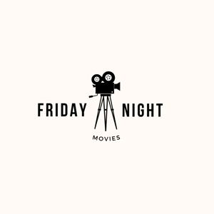 Friday Night Movies