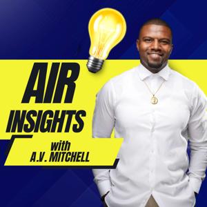 AIR Insights with A.V. Mitchell