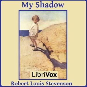 My Shadow by Robert Louis Stevenson (1850 - 1894)