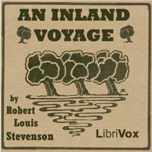 Inland Voyage, An by Robert Louis Stevenson (1850 - 1894)