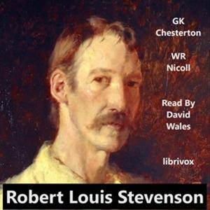 Robert Louis Stevenson by G. K. Chesterton (1874 - 1936) and William Robertson Nicoll (1851 - 1923)