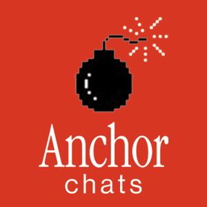 Anchor Chats