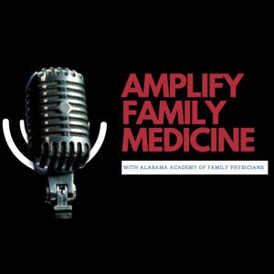 Amplify Family Medicine with AAFP