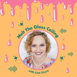 Melt The Glass Ceiling