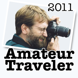 Amateur Traveler Podcast (2011 archives) by Chris Christensen