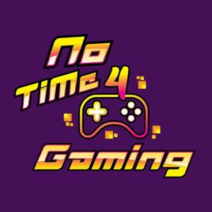 No Time 4 Gaming