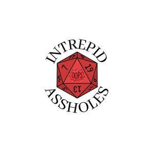 Intrepid Assholes