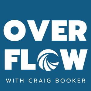 Overflow with Craig Booker