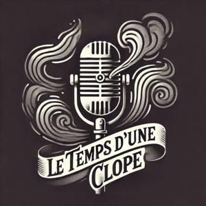 Le Temps d'Une Clope