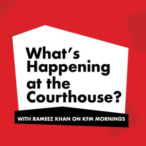 "What's happening at the Courthouse?" with Rameez Khan by Kfm Mornings with Darren, Sherlin & Sibs