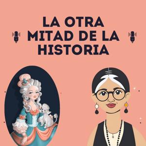 La Otra Mitad De La Historia